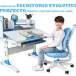 que debe tener un escritorio evolutivo infantil perfecto